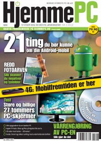 Innlegget er hentet fra min lederartikkel i HjemmePC nr. 3 (mars) 2012.